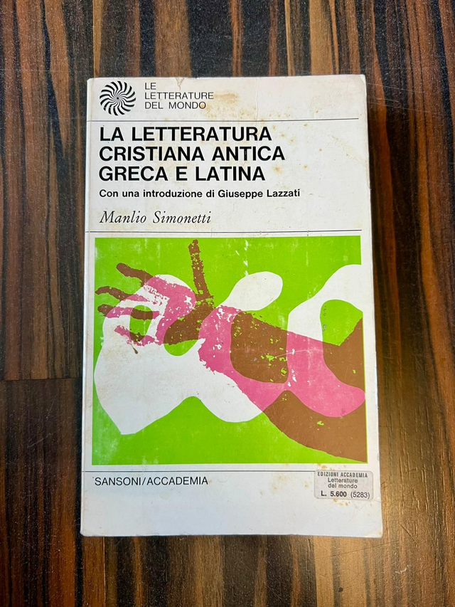 Manlio Simonetti - La letteratura cristiana antica greca e latina (Sansoni, 1969)