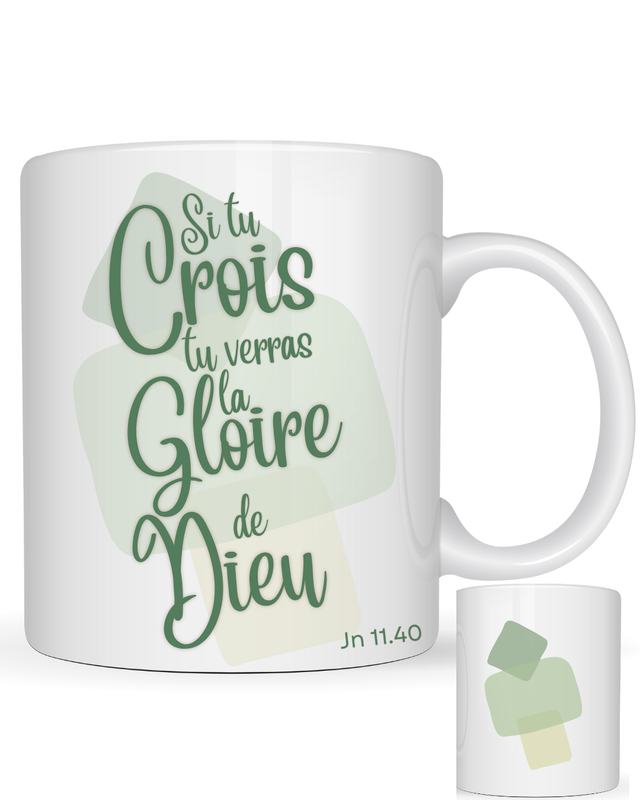 Si tu crois tu verras la Gloire de Dieu