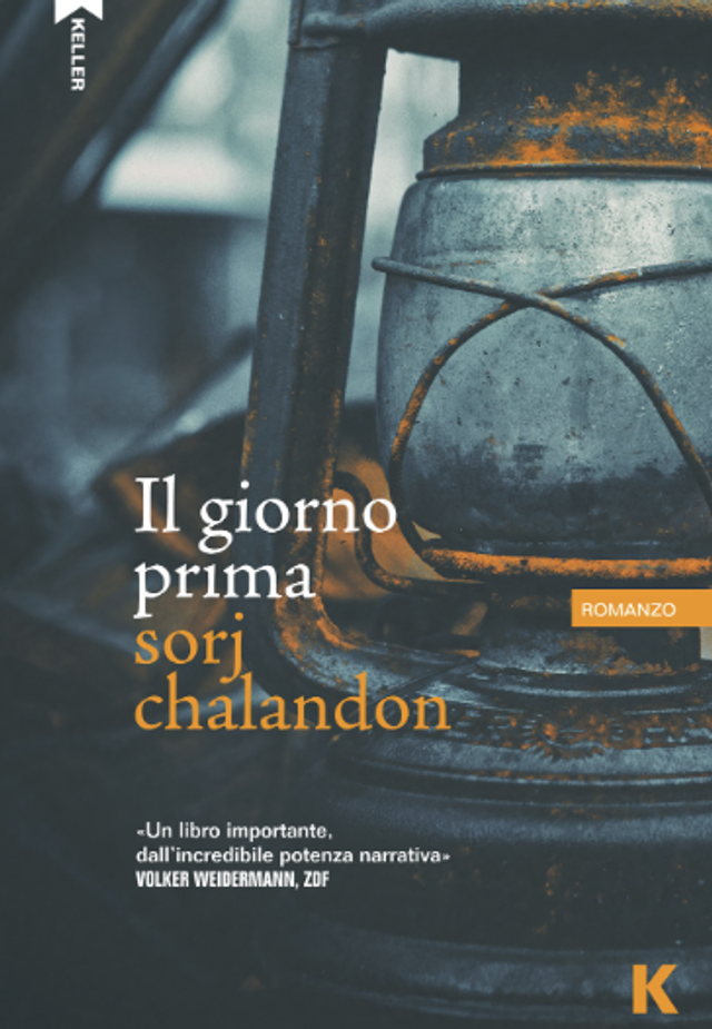 Chalandon Sorj - Il giorno prima (Keller Editore)