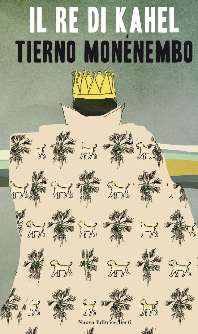 Monénembo Tierno - II re di Kahel