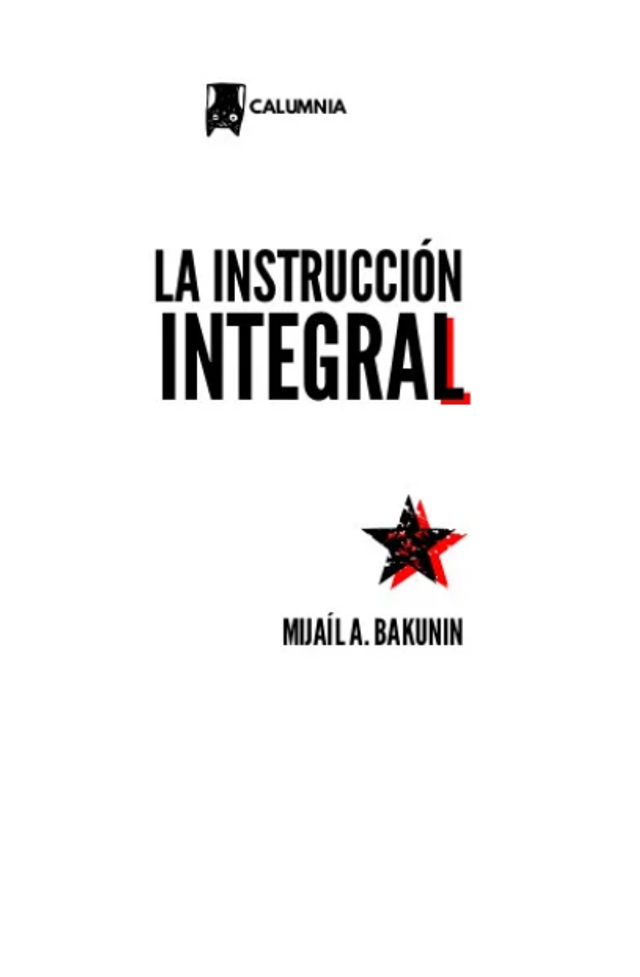 La instrucción integral - Mijaíl Bakunin