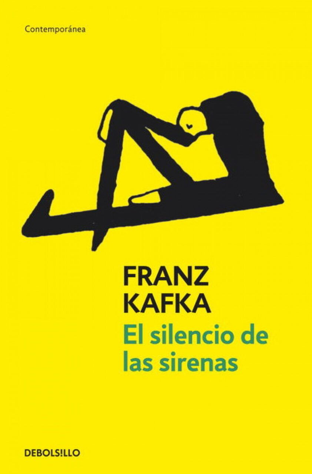El silencio de las sirenas: Escritos y fragmentos póstumos - Franz Kafka