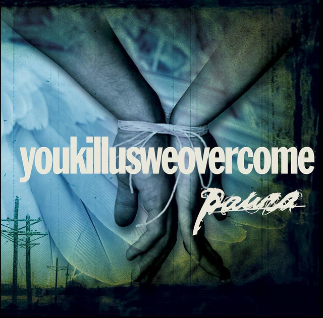 Paura - Youkillusweovercome


