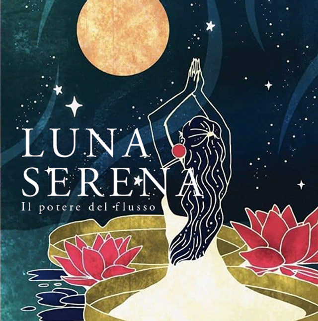 LUNA SERENA (Il potere del flusso) 10ml