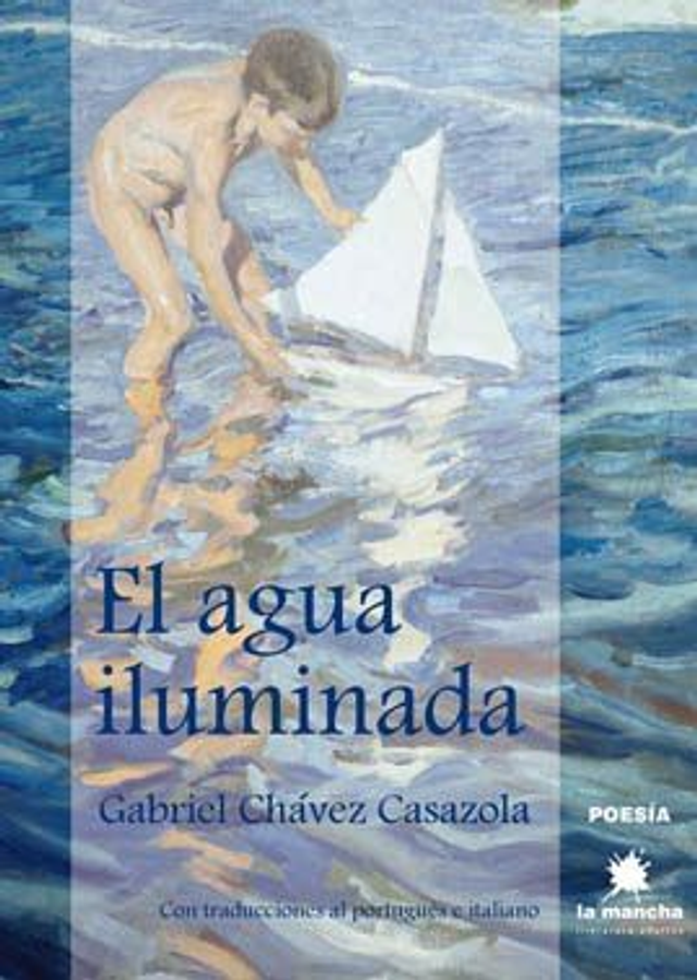 El agua iluminada – Gabriel Chávez Casazola
