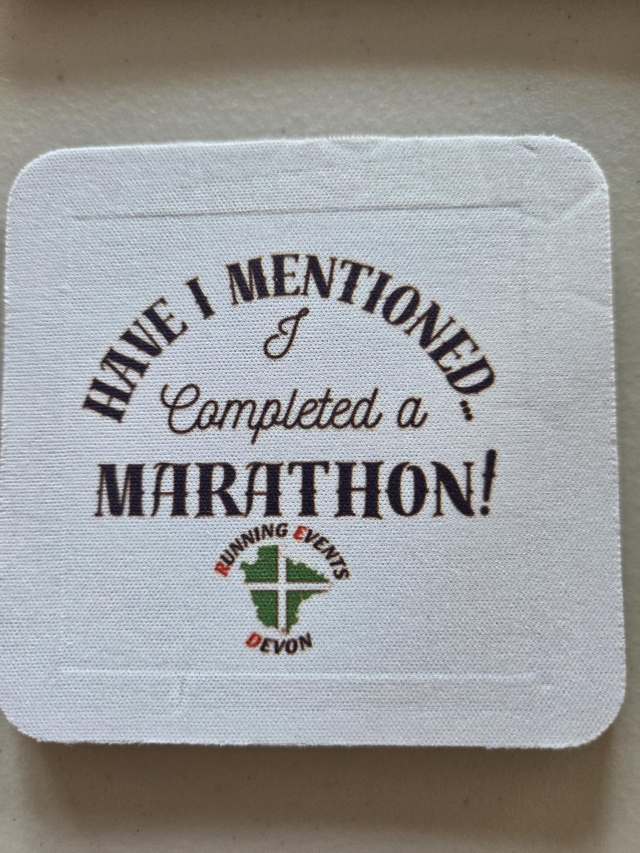 Drink Mat - Have I mentioned.....