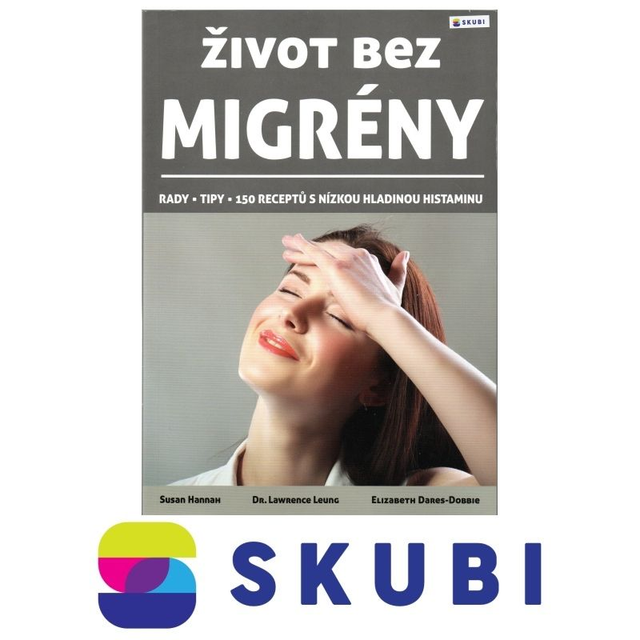 Kniha Život bez migrény - Susan Hannah, Lawrence Leung, Elizabeth Dares-Dobbie - 9788026421450