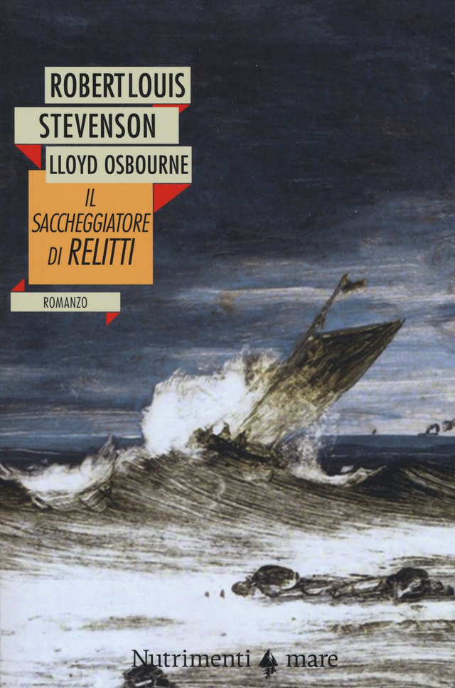 Stevenson Robert Louis / Osborne Lloyd - Il saccheggiatore di relitti