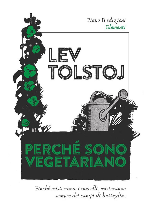 Tolstoj Lev - Perché sono vegetariano