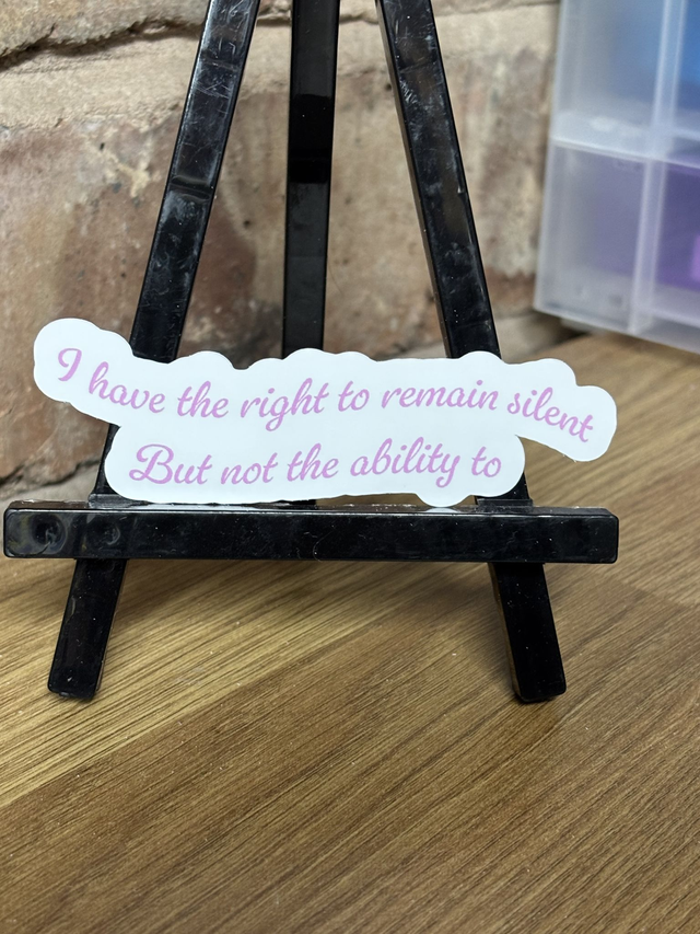 I Have the Right to Remain Silent Sticker