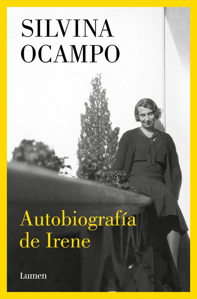 Autobiografía de Irene - Silvina Ocampo