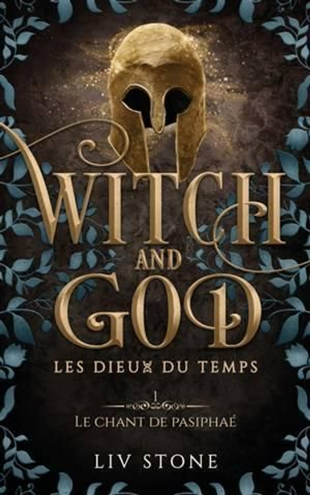 Witch and God - Les dieux du temps - Le Chant De Pasiphaé - broché