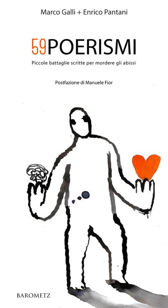 Galli Marco - 59 poerismi. Piccole battaglie scritte per mordere gli abissi