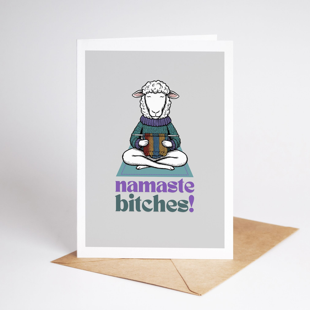 "Namaste Bitches" (A5 in Grey)