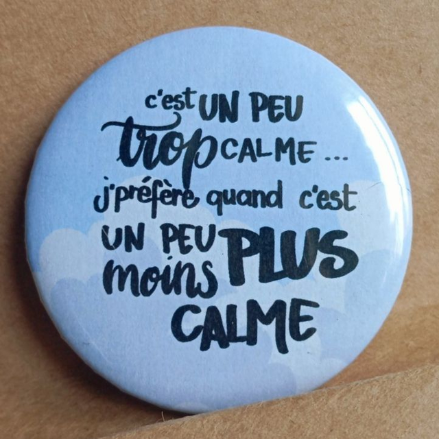 C&#039;est un peu trop calme