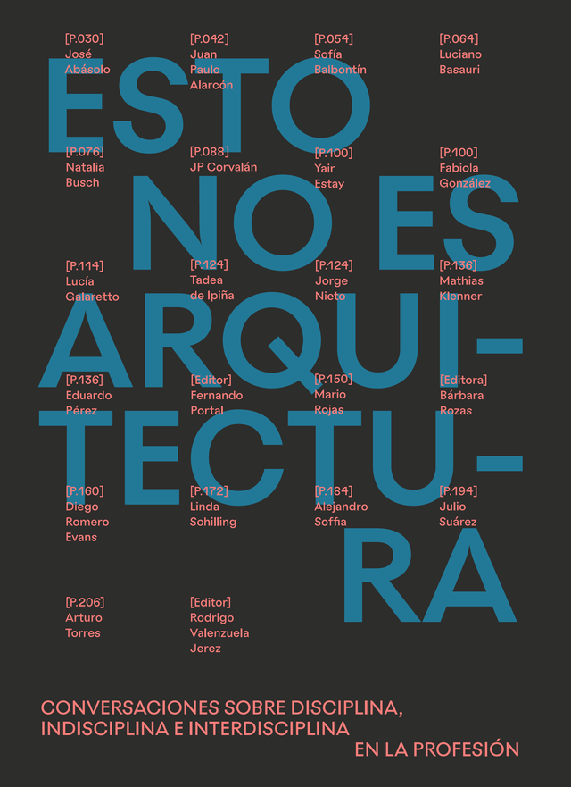 Esto No Es Arquitectura, Bárbara Rozas, Fernando Portal, Rodrigo Valenzuela Jerez