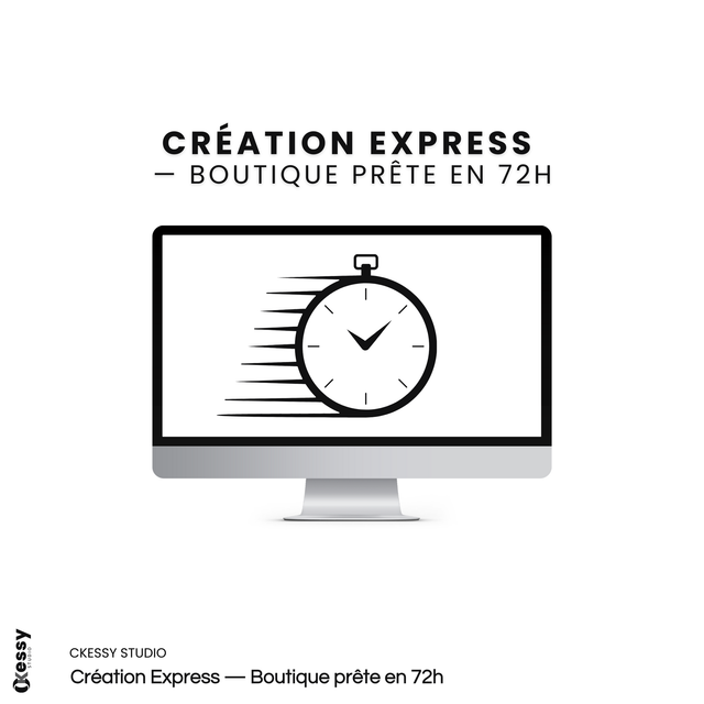 Création Express — Boutique prête en 72h