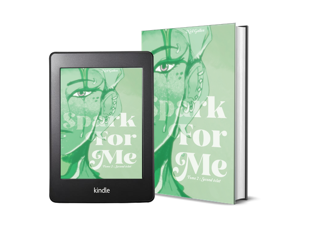 SPARK for me - Tome 2 : Second éclat