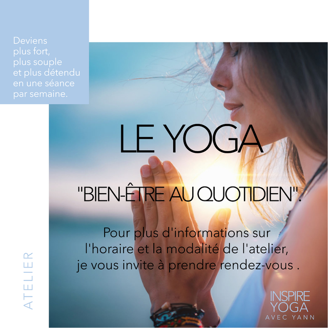 Le Yoga  "Bien-être  au Quotidien". Atelier en Studio