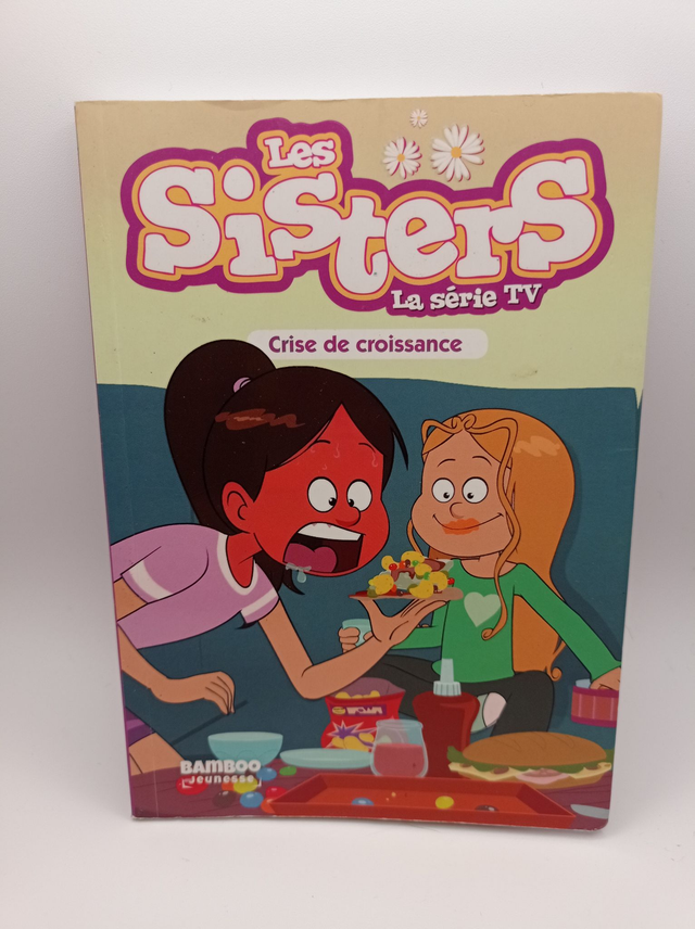 Les sisters : Crise de croissance