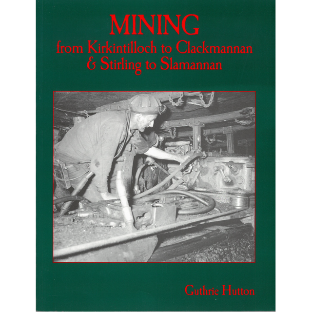 Mining from Kirkintilloch to Clackmannan &amp; Stirling to Slamannan