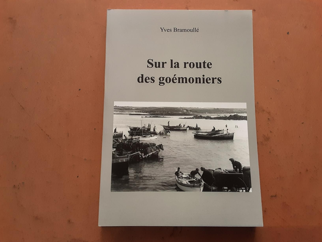 Sur la route des goémoniers - Yves Bramoullé