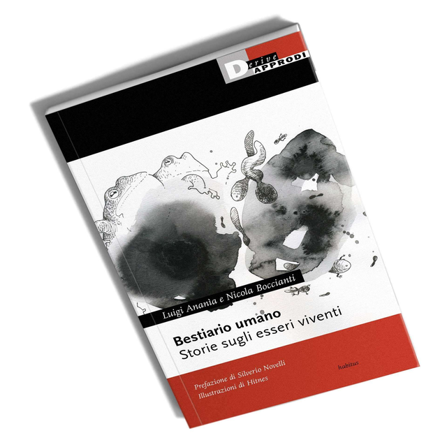 Ananìa Luigi / Boccianti Nicola - Bestiario umano. Storie sugli esseri viventi