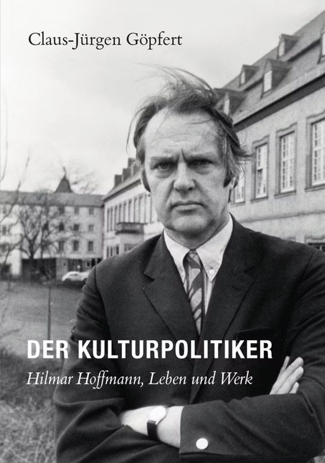Der Kulturpolitiker - Hilmar Hoffmann - DFF