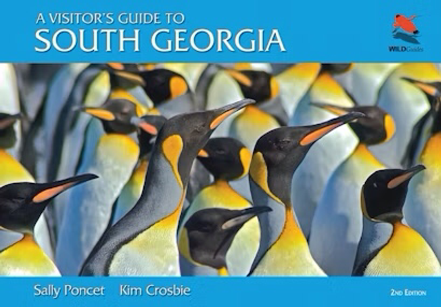 A Visitor&#039;s Guide to South Georgia: Second Edition