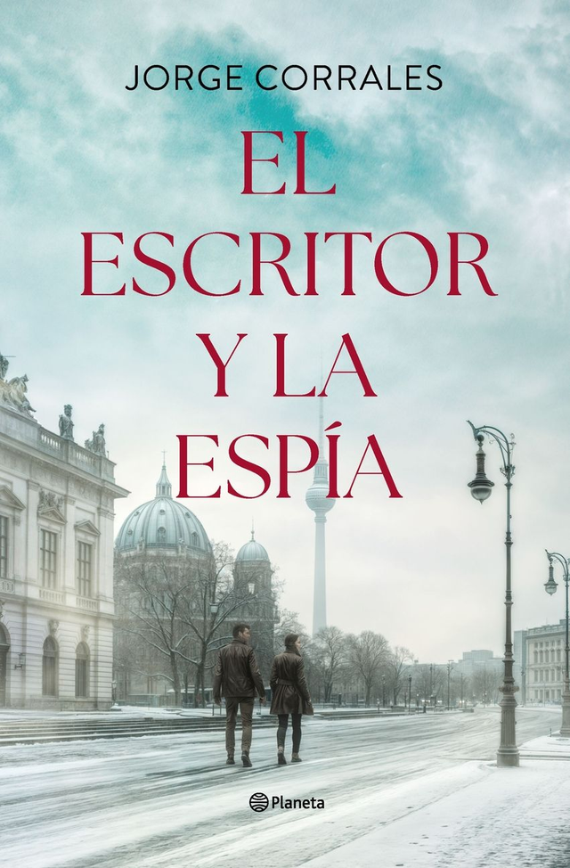 El escritor y la espía – Jorge Corrales
