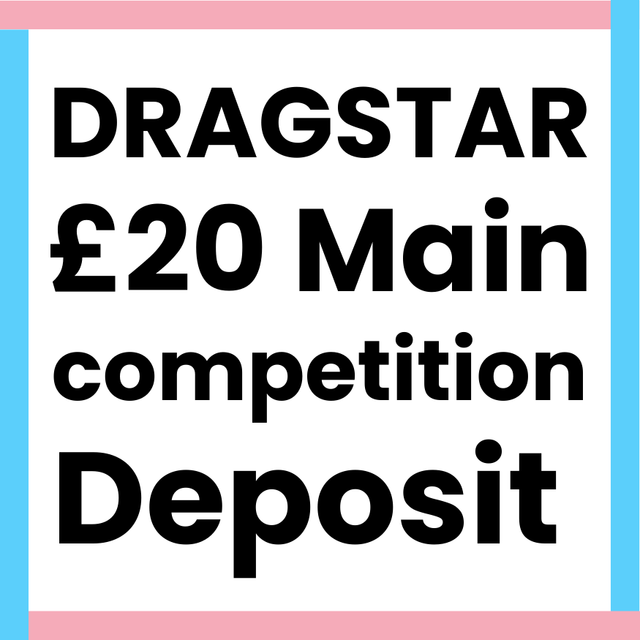 Dragstar £10 Returnable Deposit