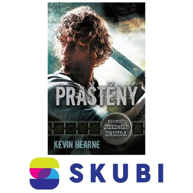 Kniha Praštěný - Kevin Hearne