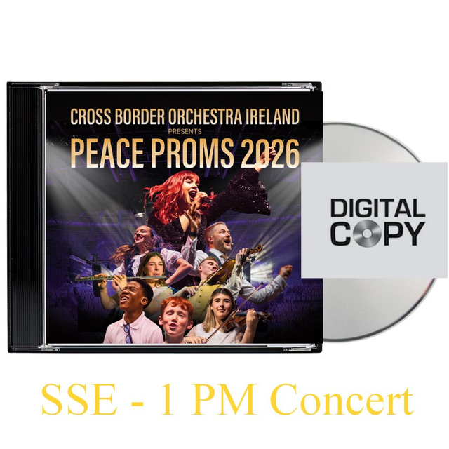 1 PM Concert - Digital Copy - Belfast SSE Arena Peace Proms 1st March 2026