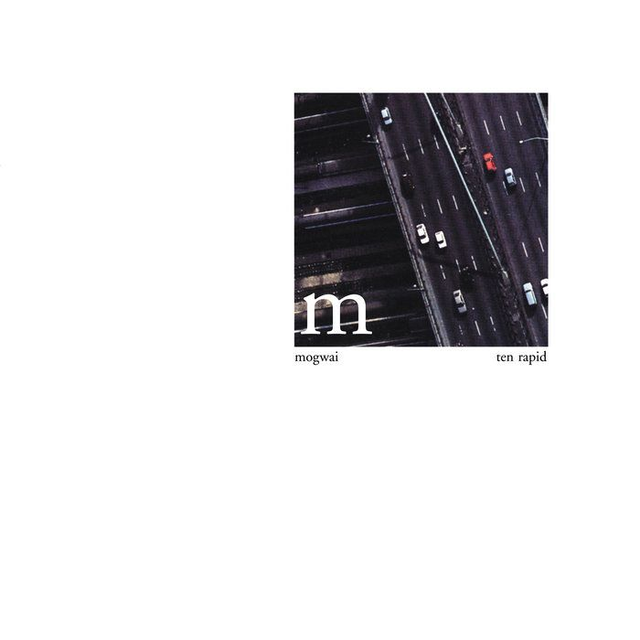 Mogwai - Ten Rapid [CD]