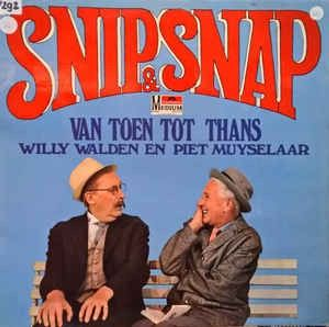 Snip &amp; Snap - Van Toen Tot Thans (LP)