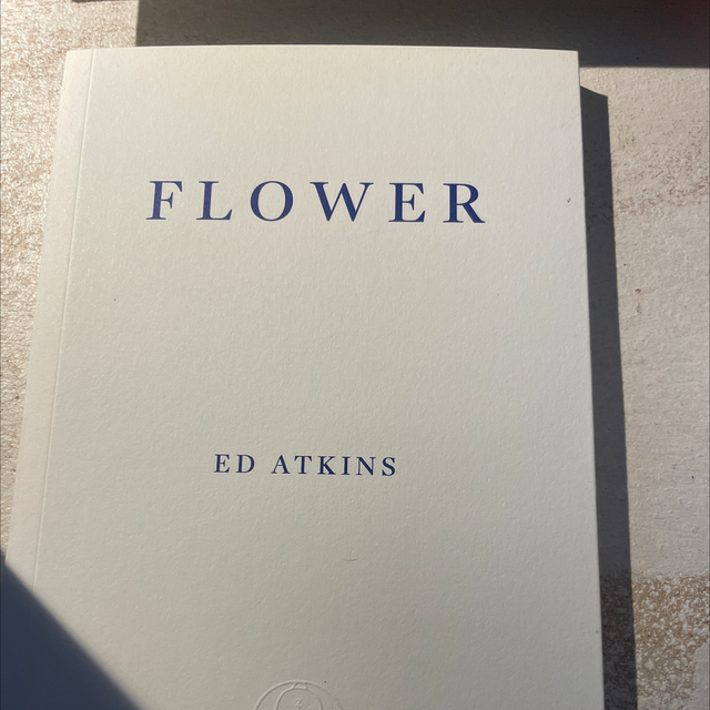 Flower Ed Atkins