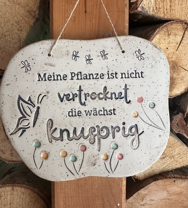 Keramikschild „ Meine Pflanze ist nicht vertrocknet, die wächst knusprig“ Farbe - braun