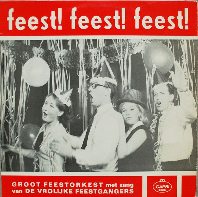 Groot Feestorkest Met Zang Van De Vrolijke Feestgangers - Feest ! Feest ! Feest ! (LP)