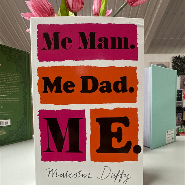 Me mam. Me dad. Me .