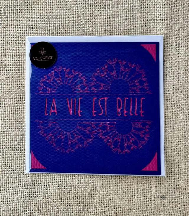 CARTE LA VIE EST BELLE