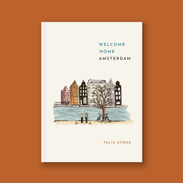 Welcome Home Amsterdam / Talia Stone
