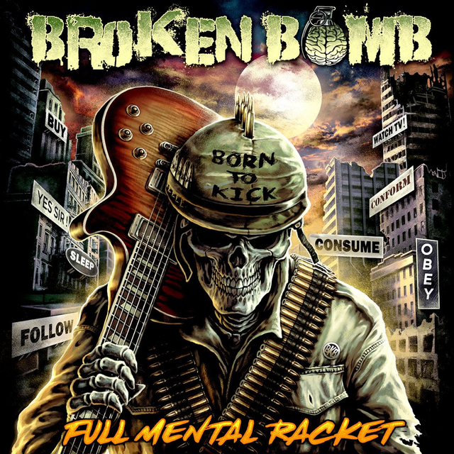 CD - Broken Bomb - Full Mental Racket (Digipack)
