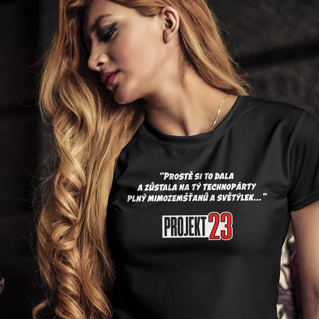 "Prostě si to dala..." Dámské tričko