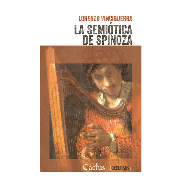 La Semiótica De Spinoza, Lorenzo Vinciguerra