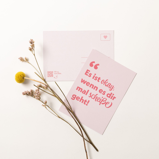 Es ist okay, wenn es dir mal scheiße geht! – Postkarte