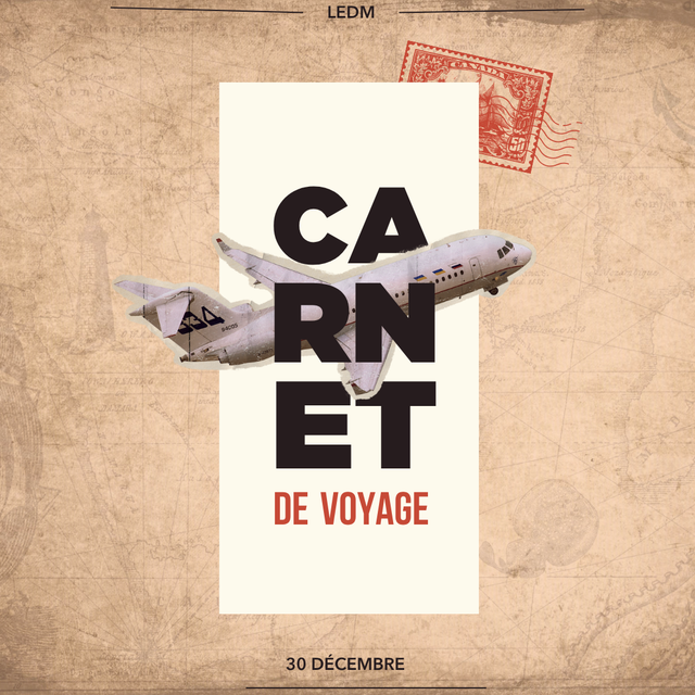 Carnet de voyage - 25 février - 14 h-15 h 45