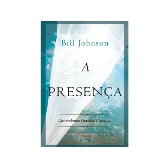 A Presença | Bill Johnson