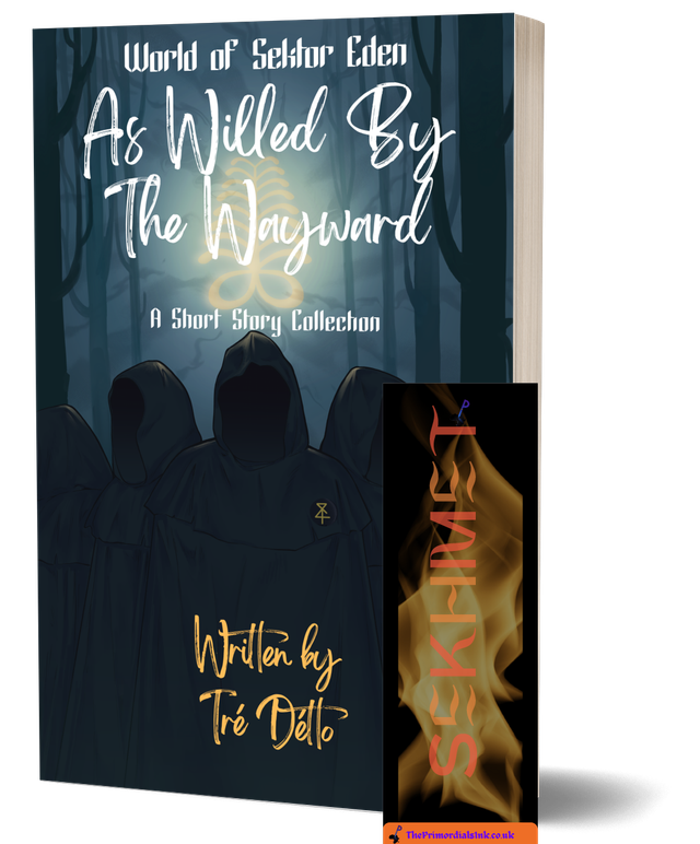 As Willed By The Wayward Paperback - W/ Sekhmet Bookmark