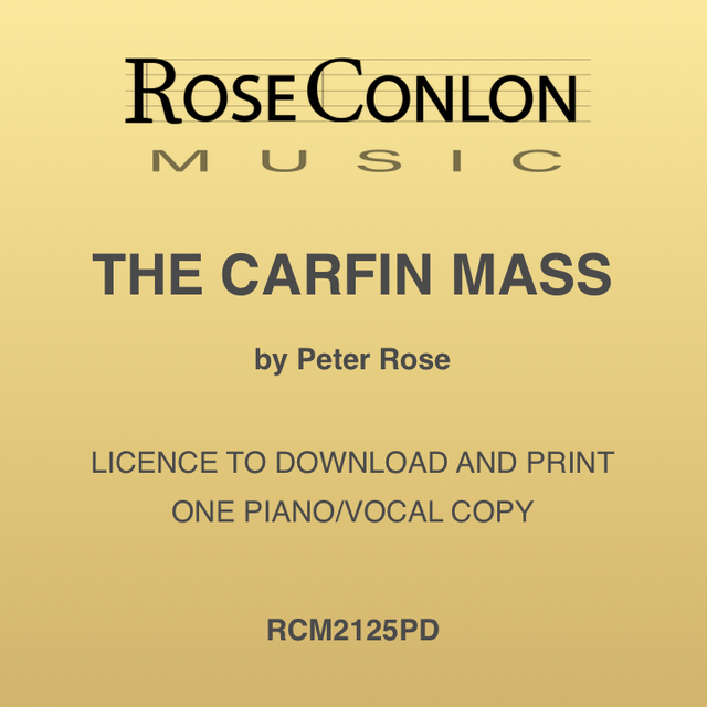 The Carfin Mass (PDF: Vocal Score for Choir & Piano/Organ) by Peter Rose