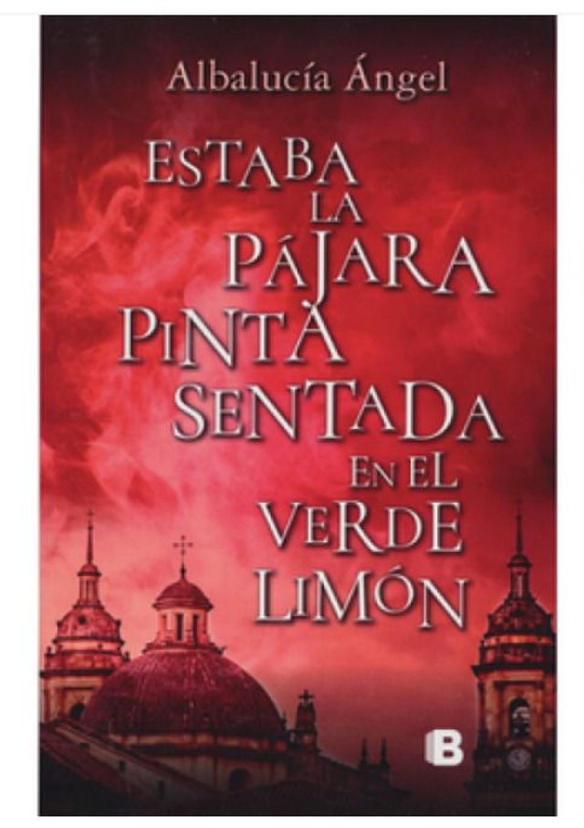 Estaba la pájara pinta sentada en el verde limón - Albalucía Ángel